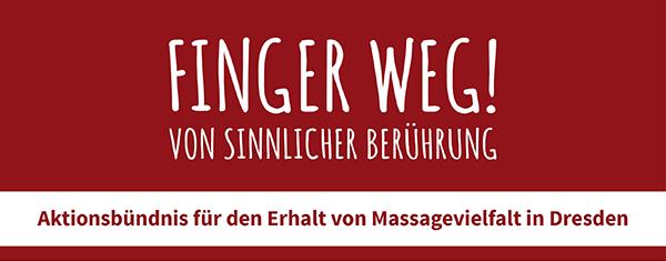 Finger weg Aktionsbündnis Dresden für Massagestudios - Prostituiertenschutzgesetz
