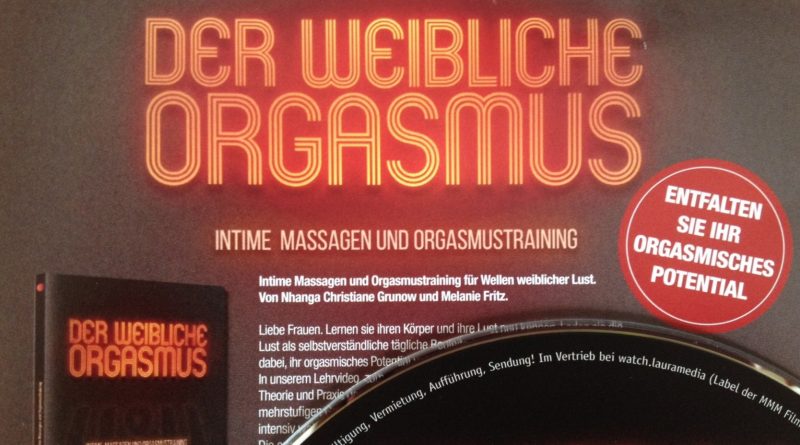 DVD zur Yoni-Massage - Der weibliche Orgasmus - intime Massagen - Nhanga Grunow