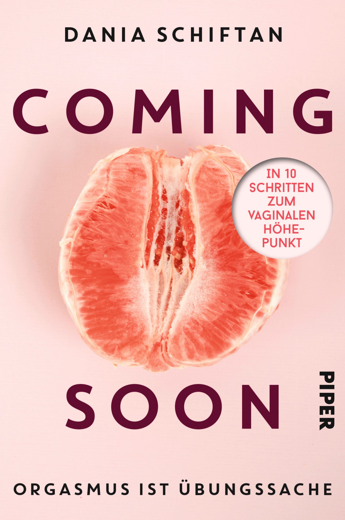 Cover Coming soon - Orgasmus ist Übungssache Buch Rezension Dania Schriftan